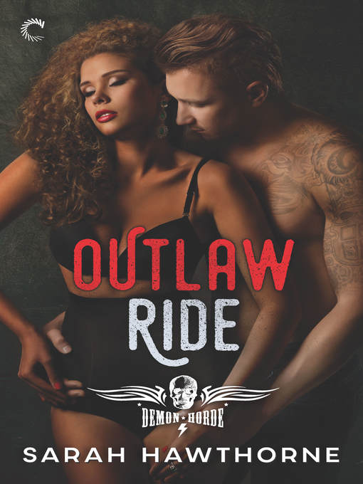 Title details for Outlaw Ride by Sarah Hawthorne - Available